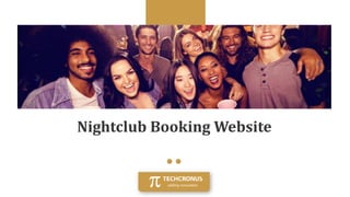 Nightclub Booking Website
 