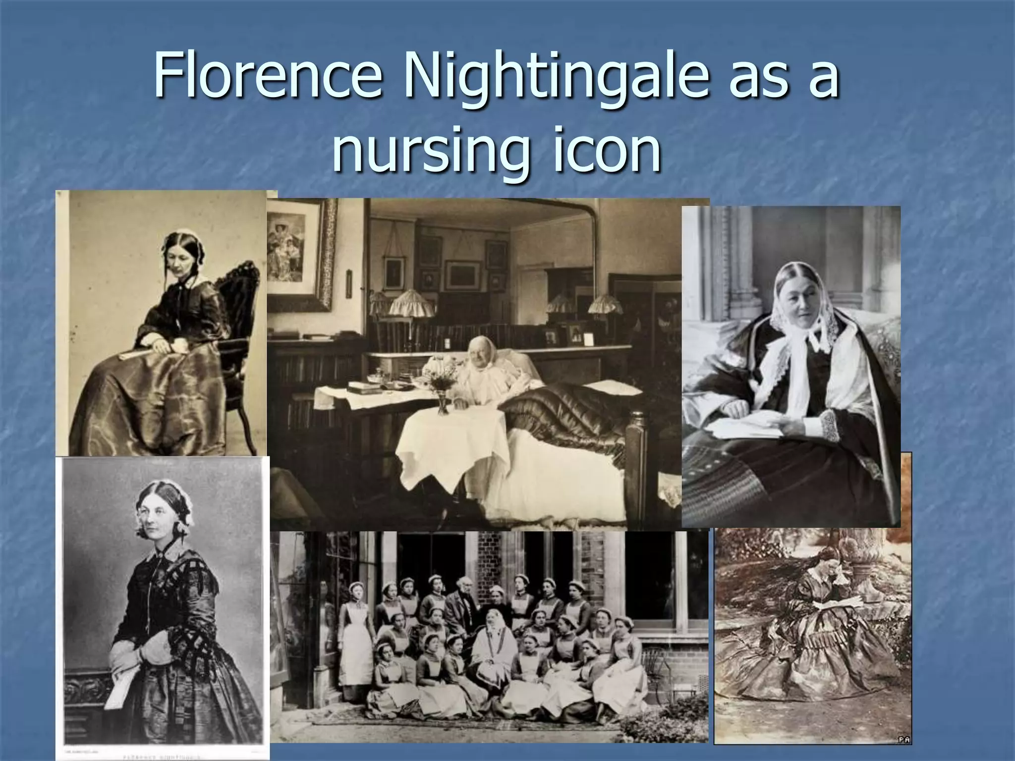 Florence Nightingale as a nursing icon