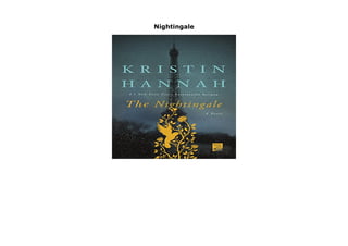 Nightingale
Nightingale by KRISTIN HANNAH none click here https://newsaleproducts99.blogspot.com/?book=1250080401
 