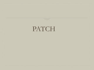PATCH

 