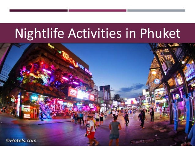 Nightlife Activities In Phuket