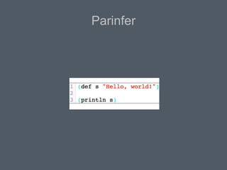 Parinfer
 