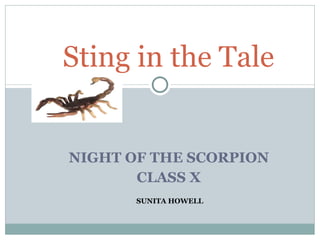 NIGHT OF THE SCORPION CLASS X SUNITA HOWELL Sting in the Tale 