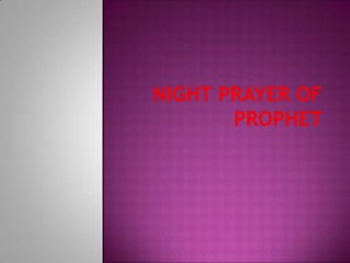 NIGHT PRAYER OF PROPHET 