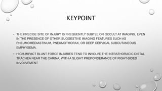 Tracheobronchial Injury | PPTX