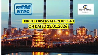 Night shift observation Report 23-01-2026.pptx