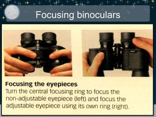 Focusing binoculars
 
