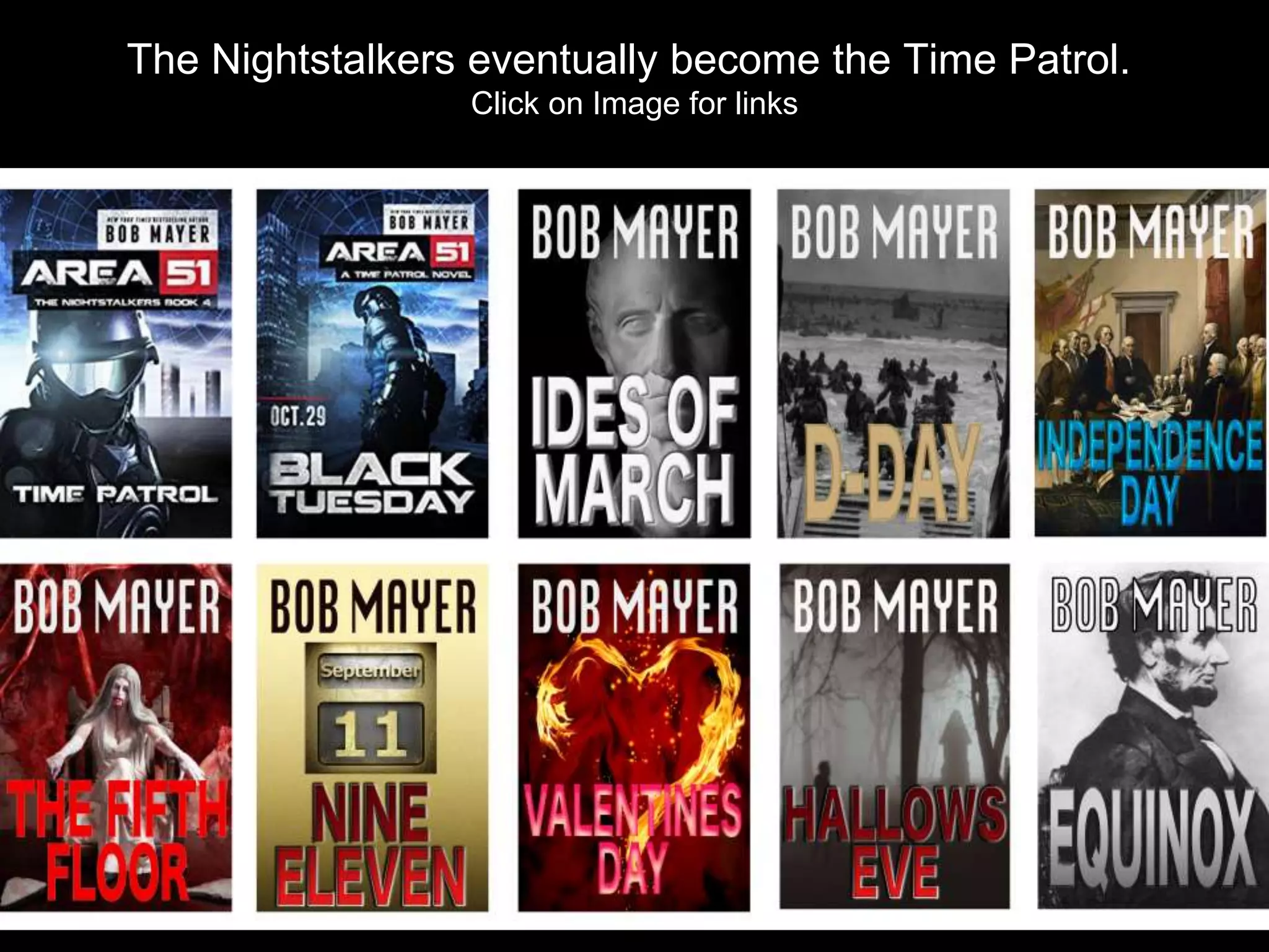 The Nightstalkers eventually become the Time Patrol.
Click on Image for links
 