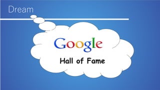 Dream
Hall of Fame
 