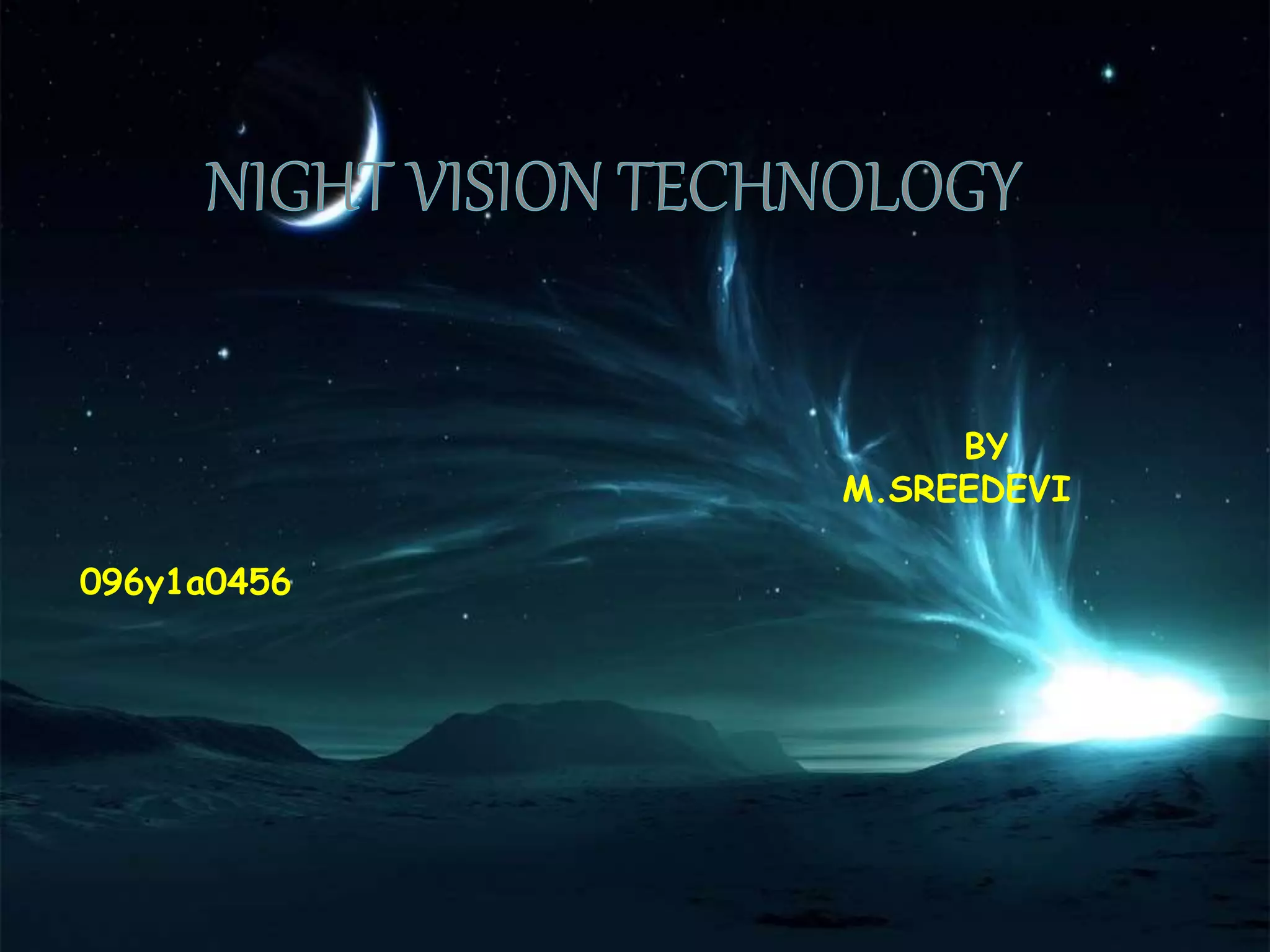 Night vision technology | PPTX