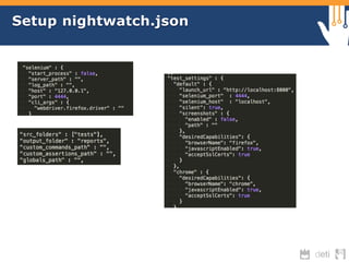 Setup nightwatch.json 
 