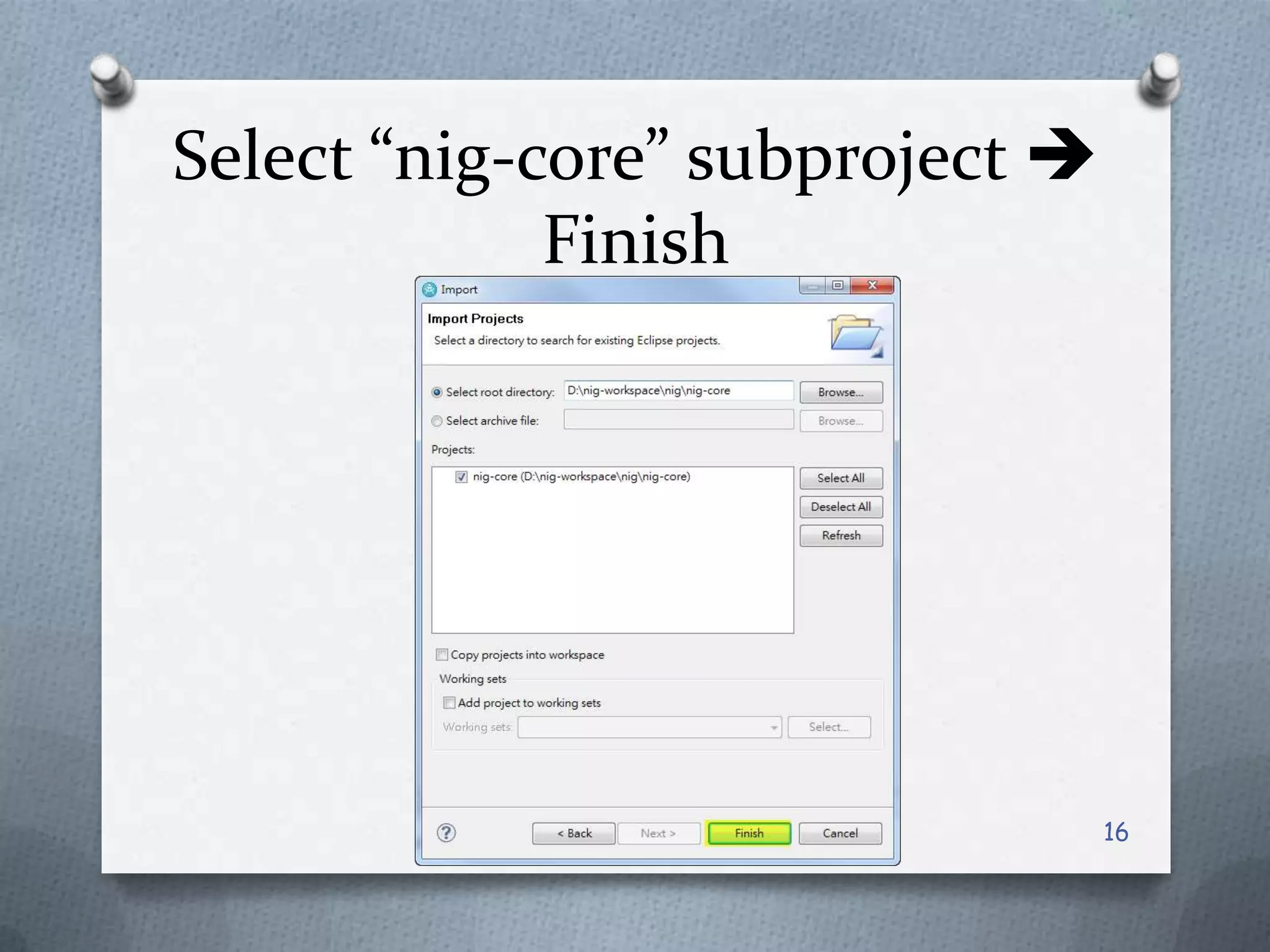 Select “nig-core” subproject Finish16