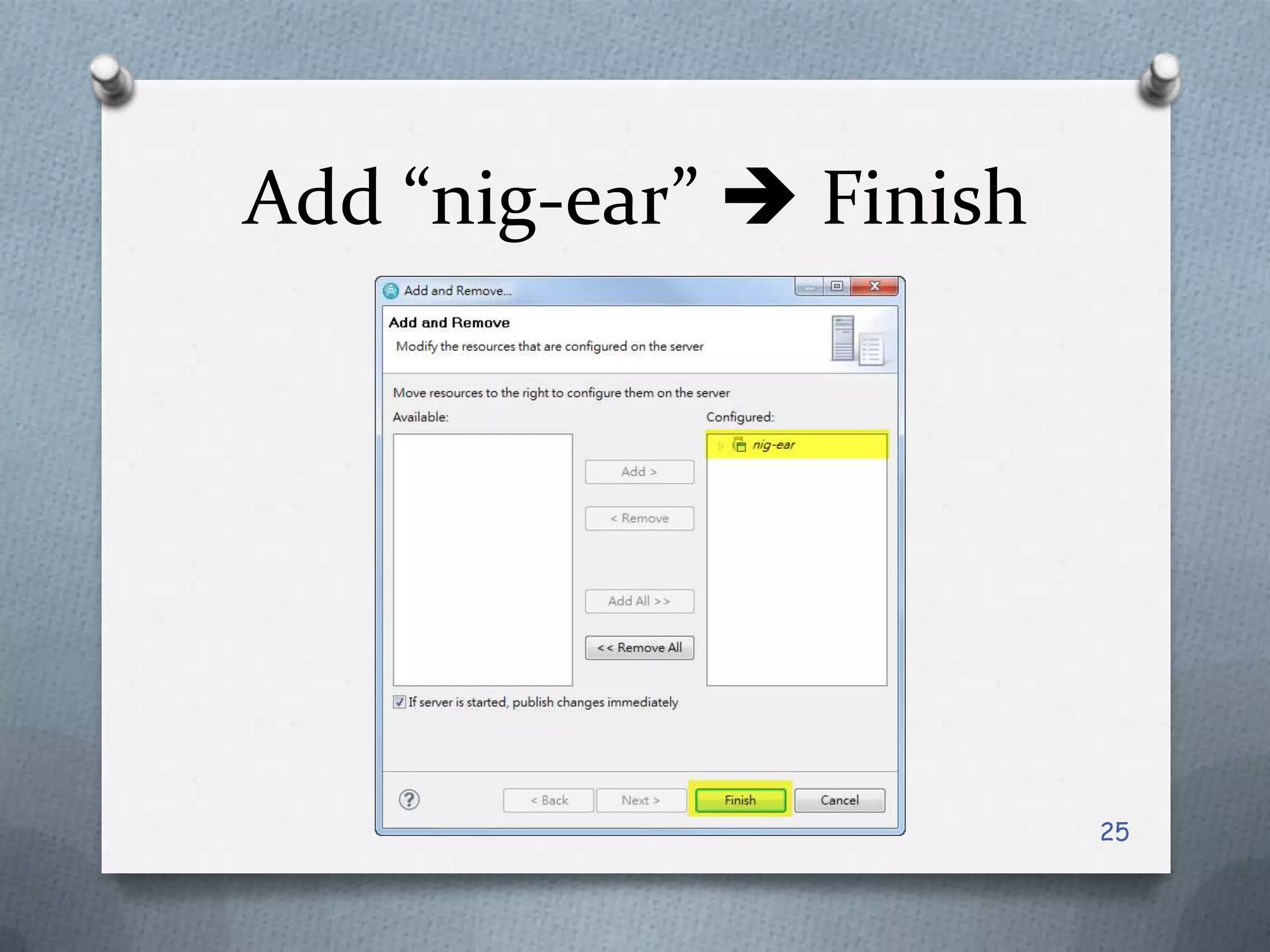 Add “nig-ear” Finish25