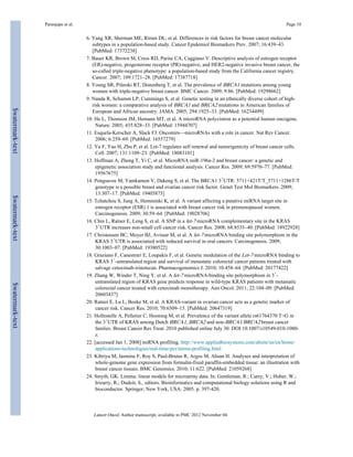 Paranjape et al. Page 10 
6. Yang XR, Sherman ME, Rimm DL, et al. Differences in risk factors for breast cancer molecular 
subtypes in a population-based study. Cancer Epidemiol Biomarkers Prev. 2007; 16:439–43. 
[PubMed: 17372238] 
7. Bauer KR, Brown M, Cress RD, Parise CA, Caggiano V. Descriptive analysis of estrogen receptor 
(ER)-negative, progesterone receptor (PR)-negative, and HER2-negative invasive breast cancer, the 
so-called triple-negative phenotype: a population-based study from the California cancer registry. 
Cancer. 2007; 109:1721–28. [PubMed: 17387718] 
8. Young SR, Pilarski RT, Donenberg T, et al. The prevalence of BRCA1 mutations among young 
women with triple-negative breast cancer. BMC Cancer. 2009; 9:86. [PubMed: 19298662] 
9. Nanda R, Schumm LP, Cummings S, et al. Genetic testing in an ethnically diverse cohort of high-risk 
women: a comparative analysis of BRCA1 and BRCA2 mutations in American families of 
European and African ancestry. JAMA. 2005; 294:1925–33. [PubMed: 16234499] 
10. He L, Thomson JM, Hemann MT, et al. A microRNA polycistron as a potential human oncogene. 
Nature. 2005; 435:828–33. [PubMed: 15944707] 
11. Esquela-Kerscher A, Slack FJ. Oncomirs—microRNAs with a role in cancer. Nat Rev Cancer. 
2006; 6:259–69. [PubMed: 16557279] 
12. Yu F, Yao H, Zhu P, et al. Let-7 regulates self renewal and tumorigenicity of breast cancer cells. 
Cell. 2007; 131:1109–23. [PubMed: 18083101] 
13. Hoffman A, Zheng T, Yi C, et al. MicroRNA miR-196a-2 and breast cancer: a genetic and 
epigenetic association study and functional analysis. Cancer Res. 2009; 69:5970–77. [PubMed: 
19567675] 
14. Pongsavee M, Yamkamon V, Dakeng S, et al. The BRCA1 3′UTR: 5711+421T/T_5711+1286T/T 
genotype is a possible breast and ovarian cancer risk factor. Genet Test Mol Biomarkers. 2009; 
13:307–17. [PubMed: 19405875] 
15. Tchatchou S, Jung A, Hemminki K, et al. A variant affecting a putative miRNA target site in 
estrogen receptor (ESR) 1 is associated with breast cancer risk in premenopausal women. 
Carcinogenesis. 2009; 30:59–64. [PubMed: 19028706] 
16. Chin L, Ratner E, Leng S, et al. A SNP in a let-7 microRNA complementary site in the KRAS 
3′UTR increases non-small cell cancer risk. Cancer Res. 2008; 68:8535–40. [PubMed: 18922928] 
17. Christensen BC, Moyer BJ, Avissar M, et al. A let-7 microRNA binding site polymorphism in the 
KRAS 3′UTR is associatied with reduced survival in oral cancers. Carcinogenesis. 2009; 
30:1003–07. [PubMed: 19380522] 
18. Graziano F, Canestrari E, Loupakis F, et al. Genetic modulation of the Let-7 microRNA binding to 
KRAS 3′-untranslated region and survival of metastatic colorectal cancer patients treated with 
salvage cetuximab-irinotecan. Pharmacogenomics J. 2010; 10:458–64. [PubMed: 20177422] 
19. Zhang W, Winder T, Ning Y, et al. A let-7 microRNA-binding site polymorphism in 3′- 
untranslated region of KRAS gene predicts response in wild-type KRAS patients with metastatic 
colorectal cancer treated with cetuximab monotherapy. Ann Oncol. 2011; 22:104–09. [PubMed: 
20603437] 
20. Ratner E, Lu L, Boeke M, et al. A KRAS-variant in ovarian cancer acts as a genetic marker of 
cancer risk. Cancer Res. 2010; 70:6509–15. [PubMed: 20647319] 
21. Hollestelle A, Pelletier C, Hooning M, et al. Prevalence of the variant allele rs61764370 T>G in 
the 3′UTR of KRAS among Dutch BRCA1, BRCA2 and non-BRCA1/BRCA2 breast cancer 
famlies. Breast Cancer Res Treat. 2010 published online July 30. DOI:10.1007/s10549-010-1080- 
z. 
22. [accessed Jan 1, 2008] miRNA profiling. http://www.appliedbiosystems.com/absite/us/en/home/ 
applications-technologies/real-time-pcr/mirna-profiling.html 
23. Kibriya M, Jasmine F, Roy S, Paul-Brutus R, Argos M, Ahsan H. Analyses and interpretation of 
whole-genome gene expression from formalin-fixed paraffin-embedded tissue: an illustration with 
breast cancer tissues. BMC Genomics. 2010; 11:622. [PubMed: 21059268] 
24. Smyth, GK. Limma: linear models for microarray data. In: Gentleman, R.; Carey, V.; Huber, W.; 
Irizarry, R.; Dudoit, S., editors. Bioinformatics and computational biology solutions using R and 
bioconductor. Springer; New York, USA: 2005. p. 397-420. 
Lancet Oncol. Author manuscript; available in PMC 2012 November 04. 
$watermark-text $watermark-text $watermark-text 
 