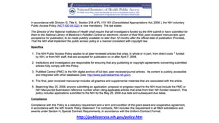 http://publicaccess.nih.gov/policy.htm
 