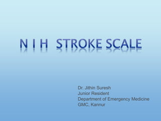 Dr. Jithin Suresh
Junior Resident
Department of Emergency Medicine
GMC, Kannur
 