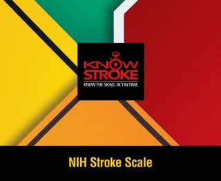 NIH Stroke Scale
 