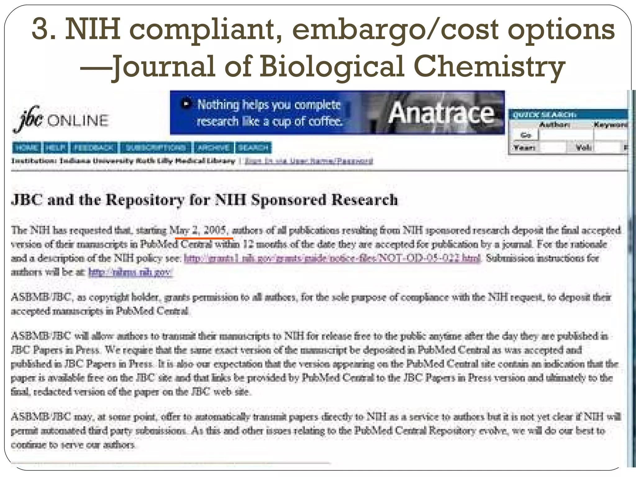 3. NIH compliant, embargo/cost options—Journal of Biological Chemistry 