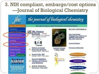 3. NIH compliant, embargo/cost options—Journal of Biological Chemistry 