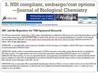 3. NIH compliant, embargo/cost options—Journal of Biological Chemistry 