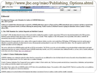 http://www.jbc.org/misc/Publishing_Options.shtml 