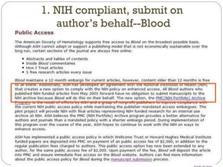 1. NIH compliant, submit on  author’s behalf--Blood 