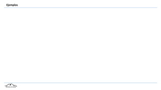 Ejemplos
 