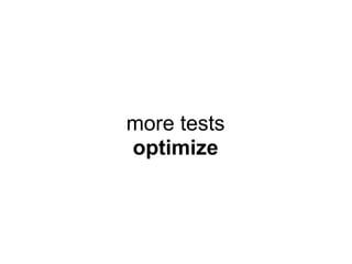 more tests
optimize
 