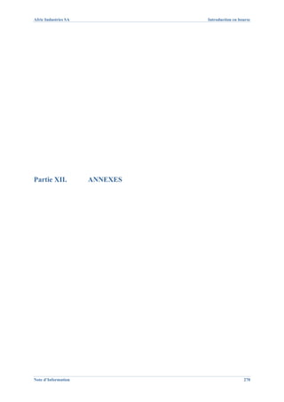 Afric Industries SA             Introduction en bourse




Partie XII.           ANNEXES




Note d’Information                                270
 