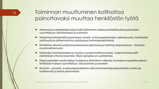 Liisa Niiranen: Kehitetään ikäihmisten kotihoitoa ja vahvistetaan kaikenikäisten omaishoitoa (I&O)
