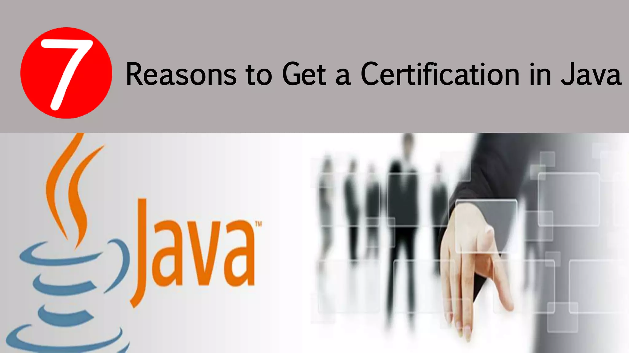 Reasons to Get a Certification in Java
 