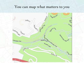 You can map what matters to you 
