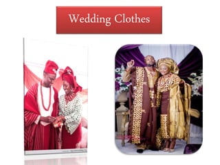Wedding Clothes
 