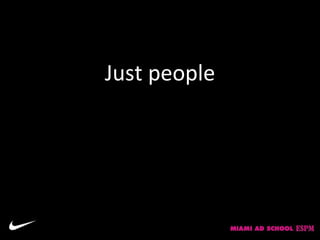 Just people
 