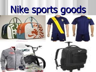 Nike sports goods