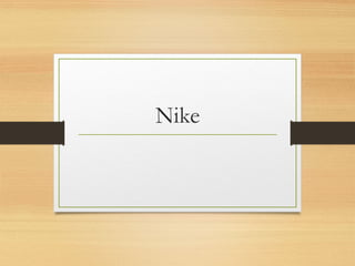 Nike
 