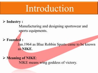 Nike Introduction Nike Retail Store | PPTX