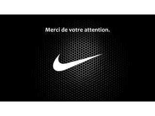 Merci de votre attention.
 