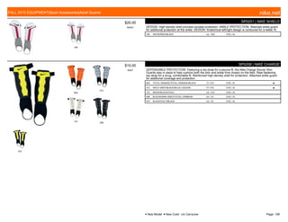 160
$20.00
W0001
SP0251 | NIKE SHIELD
DESIGN: High-density shell provides durable protection. ANKLE PROTECTION: Attached ankle guard
for additional protection at the ankle. DESIGN: Anatomical left/right design is contoured for a better fit.
160 WHITE/RED//BLACK c/o -10/2 S M L XL
803
012
107 008
072
$15.00
W057
SP0258 | NIKE CHARGE
DEPENDABLE PROTECTION. Featuring a top strap for a secure fit, the Nike Charge Soccer Shin
Guards stay in place to help cushion both the shin and ankle from impact on the field. Rear-fastening
top strap for a snug, comfortable fit. Reinforced high-density shell for protection. Attached ankle guard
for additional coverage and protection.
803 TOTAL ORANGE/TOTAL ORANGE//BLACK 7/1-7/31 S M L XL ■
012 WOLF GREY/BLACK//BLUE LAGOON 7/1-7/31 S M L XL ■
107 WHITE/BLACK//VOLT c/o -1/31 S M L XL
008 BLACK/DARK GREY//TOTAL CRIMSON c/o -1/2 S M L XL
072 BLACK/VOLT//BLACK c/o -1/2 S M L XL
FALL 2015 EQUIPMENT|Sport Accessories|Adult Guards nike.net
● New Model ■ New Color c/o Carryover Page: 108
 