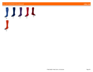 406
410 510 650
696
890
FALL 2015 EQUIPMENT|Socks|Baseball nike.net
● New Model ■ New Color c/o Carryover Page: 85
 