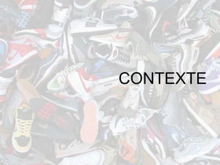 CONTEXTE
 