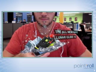 We’ve taken the initiative to show you how
 Nike could possibly use this new cutting
 edge technology that will enable online
 users to not only view Nike’s 2011 Cold
Weather Gear products but also be able to
           hold them in-hand.

          See Next Slide for Mock Story Board




                                                8
 