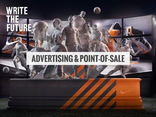 ADVERTISING & POINT-OF-SALE

 