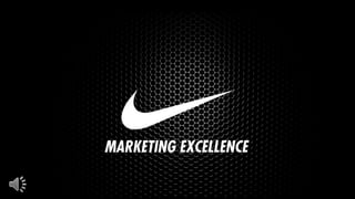 Nike marketing excellence