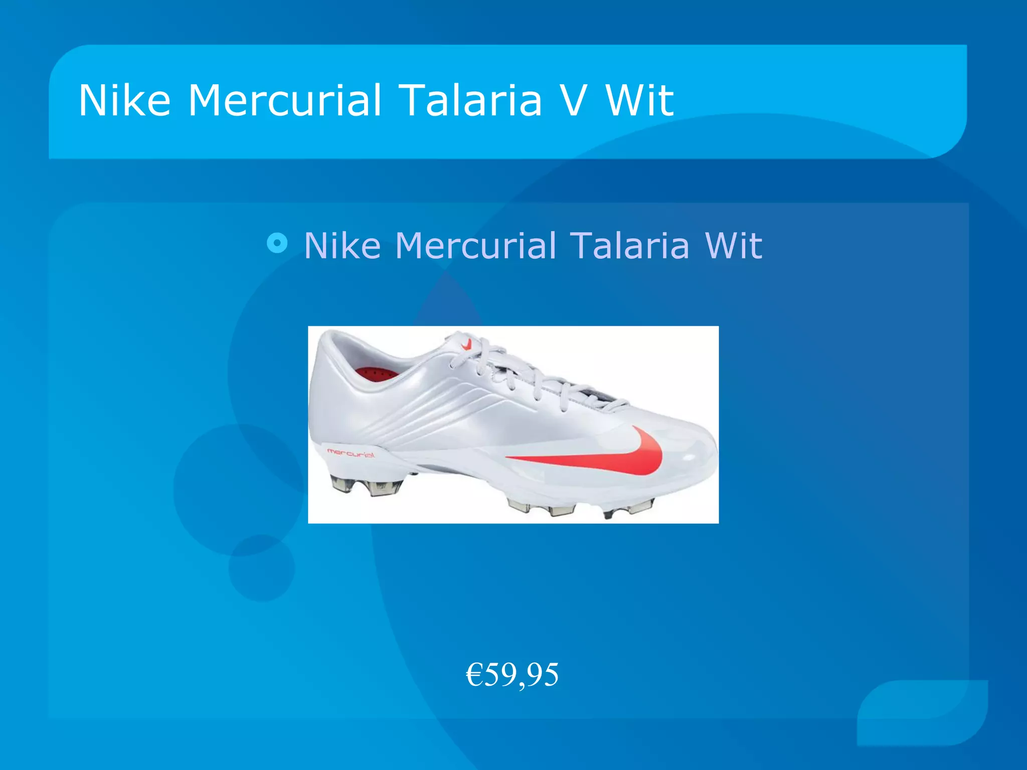 Nike mercurial serie voetbalschoenen