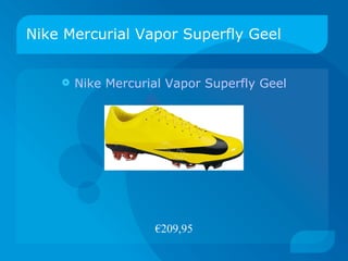 nike superfly geel