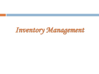 Inventory Management
 