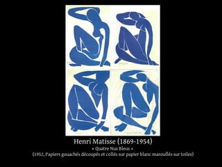Henri Matisse (1869-1954) 
« Quatre Nus Bleus » 
(1952, Papiers gouachés découpés et collés sur papier blanc marouflés sur toiles) 
 