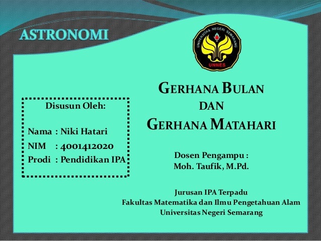 Niki Hatari 4001412020 Gerhana Bulan Dan Gerhana Matahari