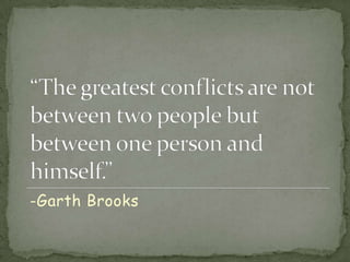 -Garth Brooks
 